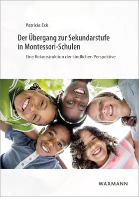 Eck | Der Übergang zur Sekundarstufe in Montessori-Schulen | E-Book | sack.de