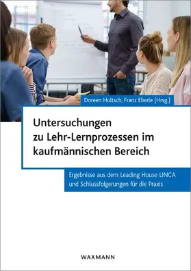 Holtsch / Eberle | Untersuchungen zu Lehr-Lernprozessen im kaufmännischen Bereich | E-Book | sack.de