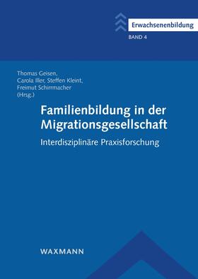 Geisen / Iller / Kleint |  Familienbildung in der Migrationsgesellschaft | eBook | Sack Fachmedien