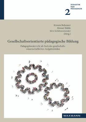 Bubenzer / Rühle / Schützenmeister |  Gesellschaftsorientierte pädagogische Bildung | eBook | Sack Fachmedien