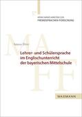 Dörr |  Lehrer- und Schülersprache im Englischunterricht der bayerischen Mittelschule | eBook | Sack Fachmedien