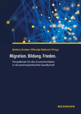 Gruber / Ratkovi? | Migration. Bildung. Frieden. | E-Book | www.sack.de