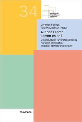 Fischer / Platzbecker | Auf den Lehrer kommt es an?! | E-Book | sack.de