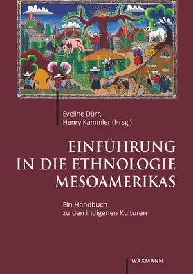 Dürr / Kammler | Einführung in die Ethnologie Mesoamerikas | E-Book | www.sack.de