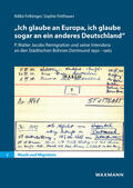 Felbinger / Fetthauer |  'Ich glaube an Europa, ich glaube sogar an ein anderes Deutschland' | eBook | Sack Fachmedien