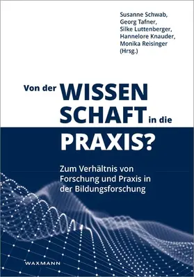 Schwab / Tafner / Luttenberger | Von der Wissenschaft in die Praxis? | E-Book | sack.de