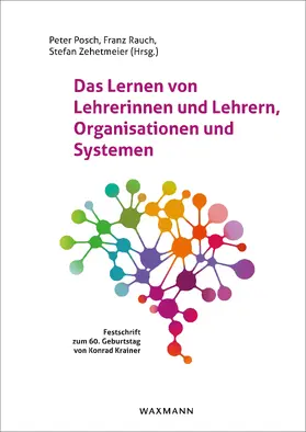 Posch / Rauch / Zehetmeier | Das Lernen von Lehrerinnen und Lehrern, Organisationen und Systemen | E-Book | www.sack.de