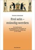 Schönebeck |  Frei sein - mündig werden | eBook | Sack Fachmedien