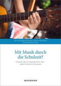Schwippert / Lehmann-Wermser / Busch |  Mit Musik durch die Schulzeit? | eBook | Sack Fachmedien