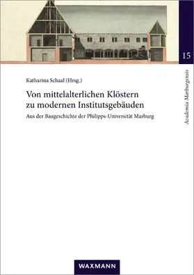 Schaal | Von mittelalterlichen Klöstern zu modernen Institutsgebäuden | E-Book | www.sack.de