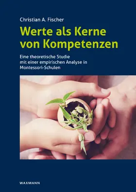Werte als Kerne von Kompetenzen | E-Book | www.sack.de
