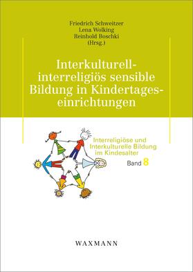 Schweitzer / Wolking / Boschki | Interkulturell-interreligiös sensible Bildung in Kindertageseinrichtungen | E-Book | sack.de
