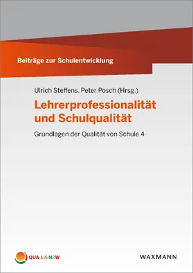 Posch / Steffens |  Lehrerprofessionalität und Schulqualität | eBook | Sack Fachmedien