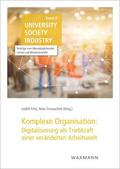 Fritz / Tomaschek |  Komplexe Organisation: Digitalisierung als Triebkraft einer veränderten Arbeitswelt | eBook | Sack Fachmedien