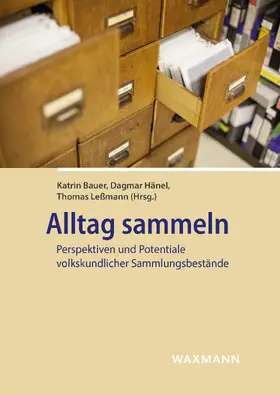 Bauer / Hänel / Leßmann |  Alltag sammeln | eBook | Sack Fachmedien