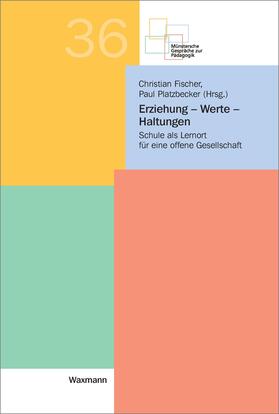 Fischer / Platzbecker | Erziehung - Werte - Haltungen | E-Book | sack.de