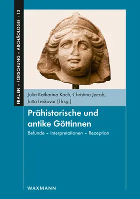 Jacob / Leskovar |  Prähistorische und antike Göttinnen | eBook | Sack Fachmedien