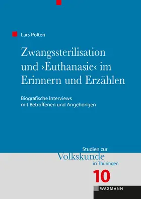 Polten |  Zwangssterilisation und 'Euthanasie' im Erinnern und Erzählen | eBook | Sack Fachmedien