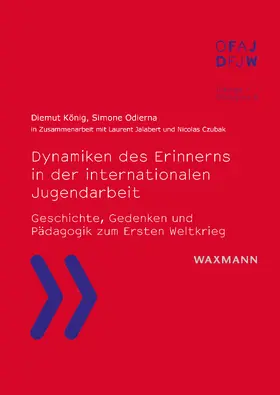 König / Odierna | Dynamiken des Erinnerns in der internationalen Jugendarbeit | E-Book | www.sack.de