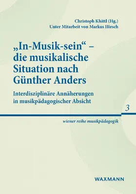 Khittl | 'In-Musik-sein' - die musikalische Situation nach Günther Anders | E-Book | www.sack.de