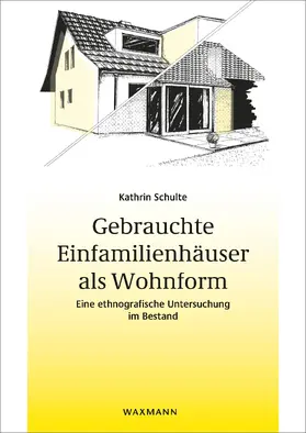 Schulte | Gebrauchte Einfamilienhäuser als Wohnform | E-Book | www.sack.de