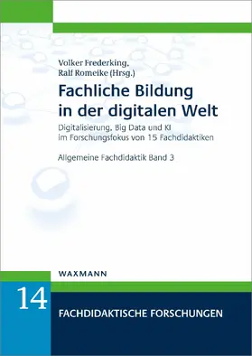 Frederking / Romeike | Fachliche Bildung in der digitalen Welt | E-Book | www.sack.de