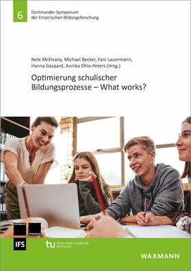 McElvany / Becker / Lauermann | Optimierung schulischer Bildungsprozesse - What works? | E-Book | sack.de