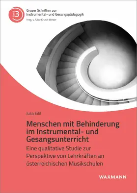 Eibl | Menschen mit Behinderung im Instrumental- und Gesangsunterricht | E-Book | www.sack.de