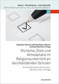 Kleinert / Meyer-Blanck / Obermann |  Wünsche, Ziele und Atmosphäre im Religionsunterricht an berufsbildenden Schulen | eBook | Sack Fachmedien