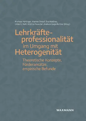 Hartinger / Dresel / Matthes |  Lehrkräfteprofessionalität im Umgang mit Heterogenität | eBook | Sack Fachmedien