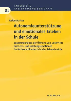 Markus | Autonomieunterstützung und emotionales Erleben  in der Schule | E-Book | www.sack.de