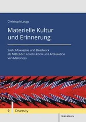 Laugs |  Materielle Kultur und Erinnerung | eBook | Sack Fachmedien