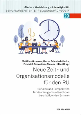 Gronover / Schnabel-Henke / Schweitzer | Neue Zeit- und Organisationsmodelle für den RU | E-Book | sack.de