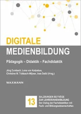 Zumbach / Deibl |  Digitale Medienbildung | eBook | Sack Fachmedien