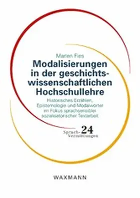Fies | Modalisierungen in der geschichtswissenschaftlichen Hochschullehre | E-Book | sack.de