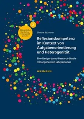 Baumann | Reflexionskompetenz im Kontext von Aufgabenorientierung und Heterogenität | E-Book | sack.de