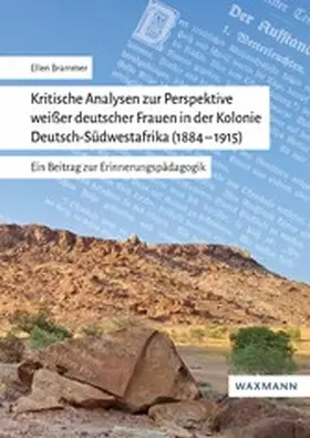 Brammer | Kritische Analysen zur Perspektive weißer deutscher Frauen in der Kolonie Deutsch-Südwestafrika (1884-1915) | E-Book | www.sack.de