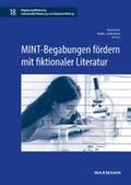 Laudenberg / Rott |  MINT-Begabungen fördern mit fiktionaler Literatur | eBook | Sack Fachmedien