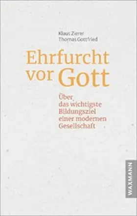 Zierer / Gottfried |  Ehrfurcht vor Gott | eBook | Sack Fachmedien