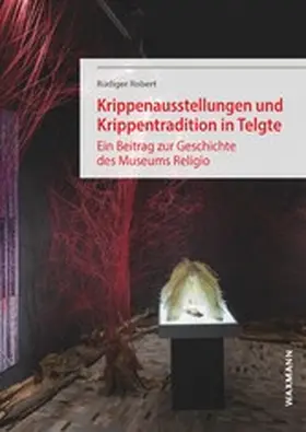 Robert | Krippenausstellungen und Krippentradition in Telgte | E-Book | www.sack.de