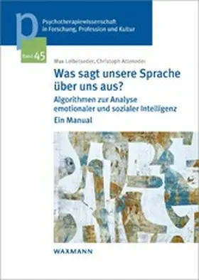 Atteneder / Leibetseder |  Was sagt unsere Sprache über uns aus? | eBook | Sack Fachmedien