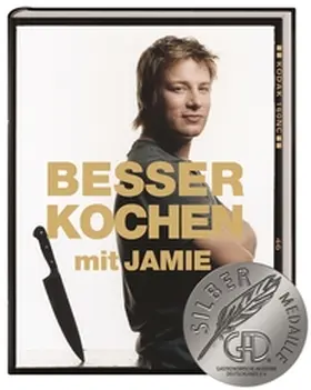 Oliver |  Besser kochen mit Jamie Oliver | Buch |  Sack Fachmedien
