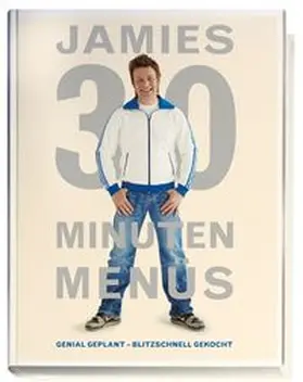 Oliver |  Jamies 30 Minuten Menüs | Buch |  Sack Fachmedien