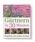 Hendy |  Gärtnern in 30 Minuten | Buch |  Sack Fachmedien