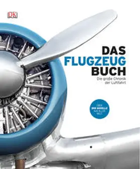 Das Flugzeugbuch | Buch | 978-3-8310-2643-2 | www.sack.de