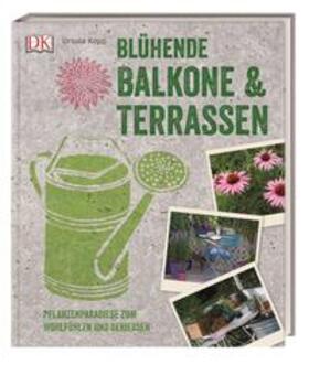 Kopp |  Blühende Balkone & Terrassen | Buch |  Sack Fachmedien