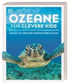 Woodward / DK Verlag - Kids |  Ozeane für clevere Kids | Buch |  Sack Fachmedien