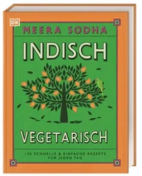 Sodha / DK Verlag |  Indisch vegetarisch | Buch |  Sack Fachmedien