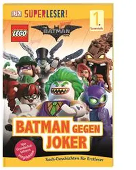  SUPERLESER! The LEGO® Batman Movie. Batman gegen Joker | Buch |  Sack Fachmedien