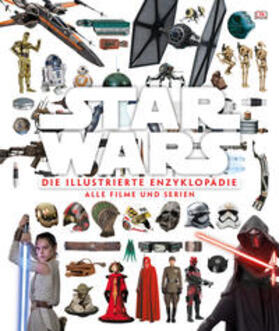 Barr / Bray / Horton |  Star Wars(TM) Die illustrierte Enzyklopädie | Buch |  Sack Fachmedien